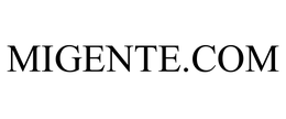 MIGENTE.COM trademark