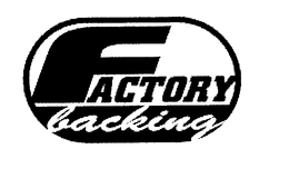 FACTORY BACKING trademark