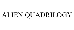 ALIEN QUADRILOGY trademark