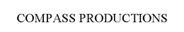 COMPASS PRODUCTIONS trademark