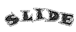 SLIDE trademark