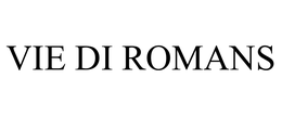 VIE DI ROMANS trademark