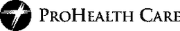 PROHEALTH CARE trademark