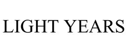 LIGHT YEARS trademark