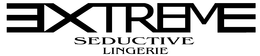EXTREME SEDUCTIVE LINGERIE trademark