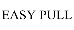 EASY PULL trademark