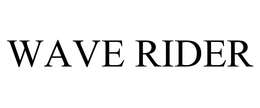 WAVE RIDER trademark