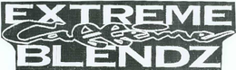 EXTREME CAFFEINE BLENDZ trademark