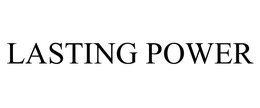 LASTING POWER trademark