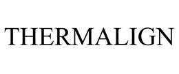 THERMALIGN trademark