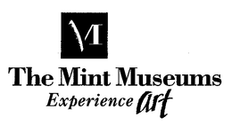 THE MINT MUSEUMS EXPERIENCE ART trademark