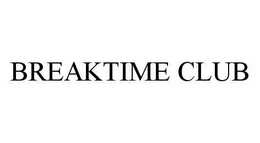 BREAKTIME CLUB trademark