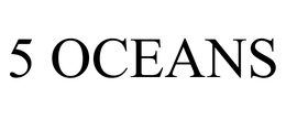 5 OCEANS trademark