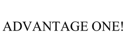 ADVANTAGE ONE! trademark