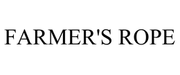 FARMER'S ROPE trademark
