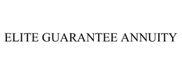 ELITE GUARANTEE ANNUITY trademark
