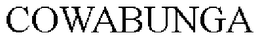 COWABUNGA trademark