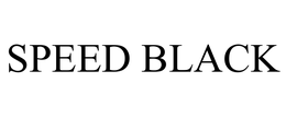 SPEED BLACK trademark