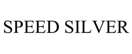 SPEED SILVER trademark