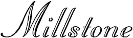 MILLSTONE trademark