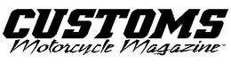 CUSTOMS MOTORCYCLE MAGAZINE trademark
