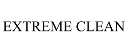 EXTREME CLEAN trademark