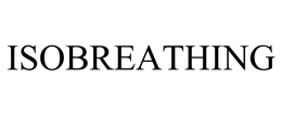 ISOBREATHING trademark
