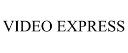 VIDEO EXPRESS trademark