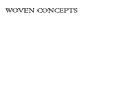 WOVEN CONCEPTS trademark