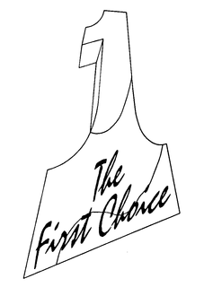 1 THE FIRST CHOICE trademark