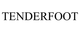 TENDERFOOT trademark