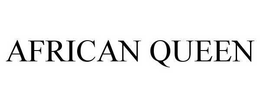 AFRICAN QUEEN trademark