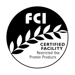 FCI CERTIFIED FACILITY RESTRICTED USE PROTEIN PRODUCTS trademark