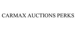 CARMAX AUCTIONS PERKS trademark