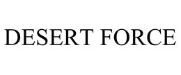 DESERT FORCE trademark