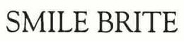SMILE BRITE trademark