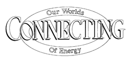 CONNECTING OUR WORLDS OF ENERGY trademark