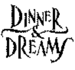 DINNER & DREAMS trademark