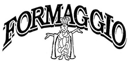 FORMAGGIO trademark