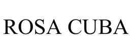 ROSA CUBA trademark