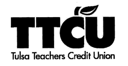 TTCU TULSA TEACHERS CREDIT UNION trademark