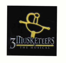 3 MUSKETEERS THE MUSICAL trademark