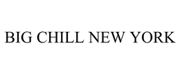 BIG CHILL NEW YORK trademark
