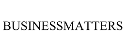 BUSINESSMATTERS trademark