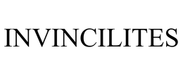 INVINCILITES trademark