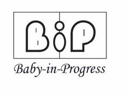 BIP BABY-IN-PROGRESS trademark
