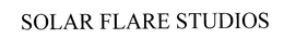 SOLAR FLARE STUDIOS trademark