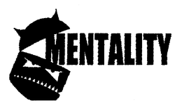 MENTALITY trademark