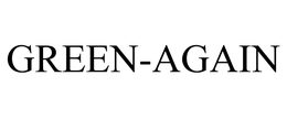 GREEN-AGAIN trademark