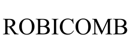 ROBICOMB trademark